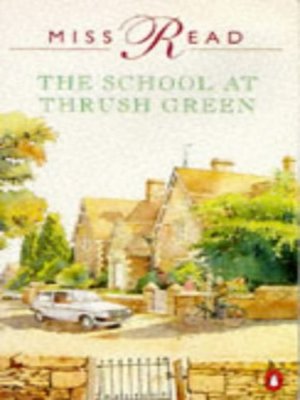 cover image of The school at Thrush Green